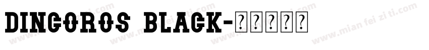 DINCOROS Black字体转换